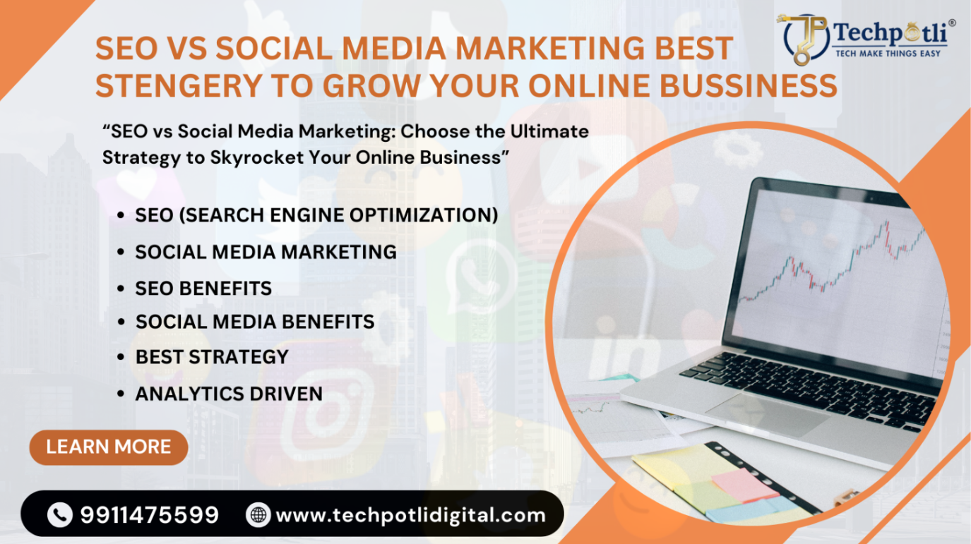 SEO vs Social Media Marketing Best Strategy to Grow Your Online Business Success